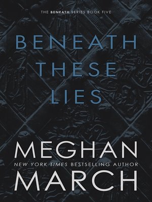 cover image of Beneath These Lies